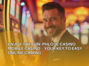 Phlove Casino