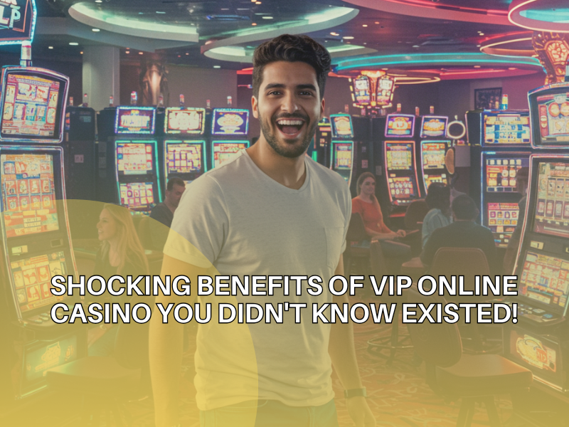 VIP Online Casino